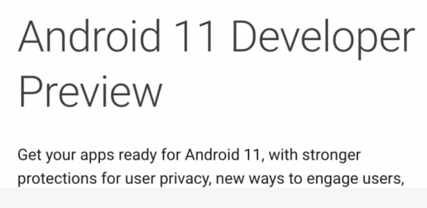 Android 11開發(fā)人員預(yù)覽版正式上線