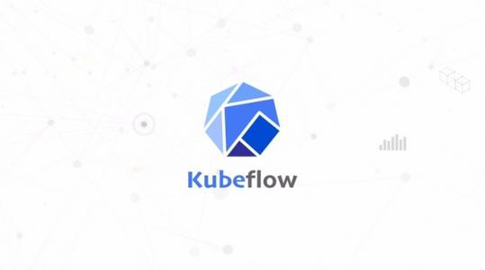 Kubeflow達(dá)到1.0因?yàn)镵ubernetes上的AI獲得了動(dòng)力