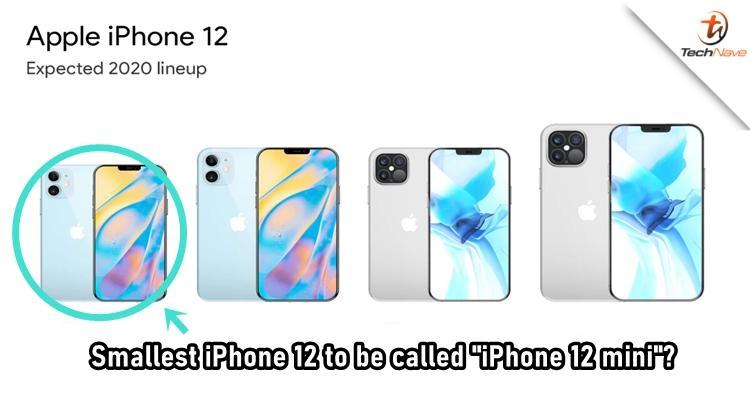 據(jù)報道，蘋果最小的5.4英寸iPhone 12被稱為iPhone 12 mini