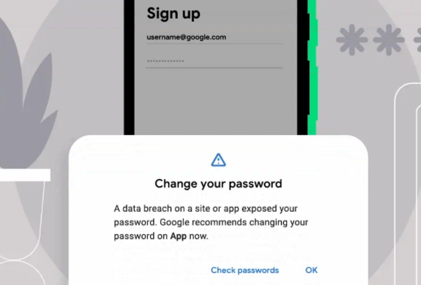 Google向Android推出了密碼檢查功能