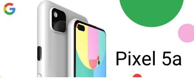 由于芯片短缺，Pixel 5a的發(fā)布將受到限制