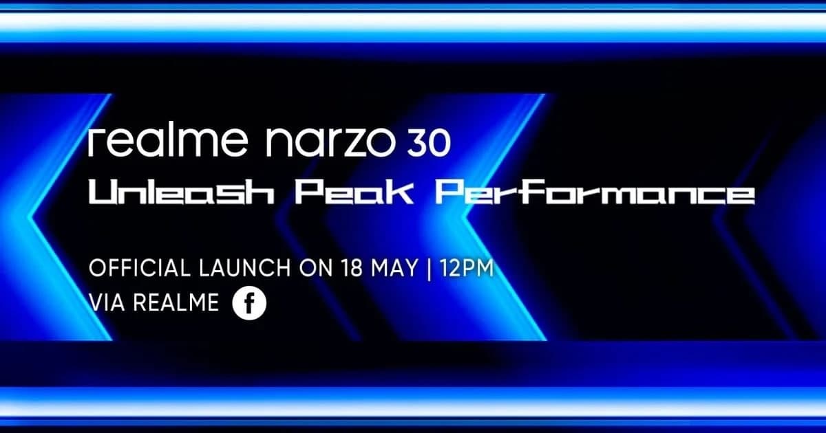 Realme Narzo 30將于5月18日發(fā)布，完整的規(guī)格和實(shí)時(shí)圖像顯示在拆箱視頻中