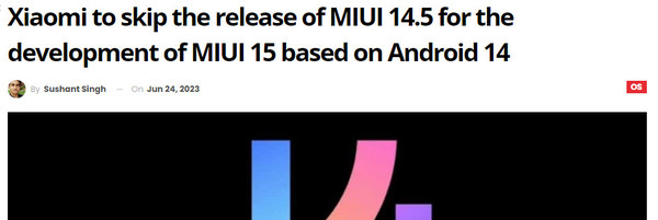 曝小米已放棄MIUI 14.5 將直接發(fā)布MIUI 15 基于安卓14